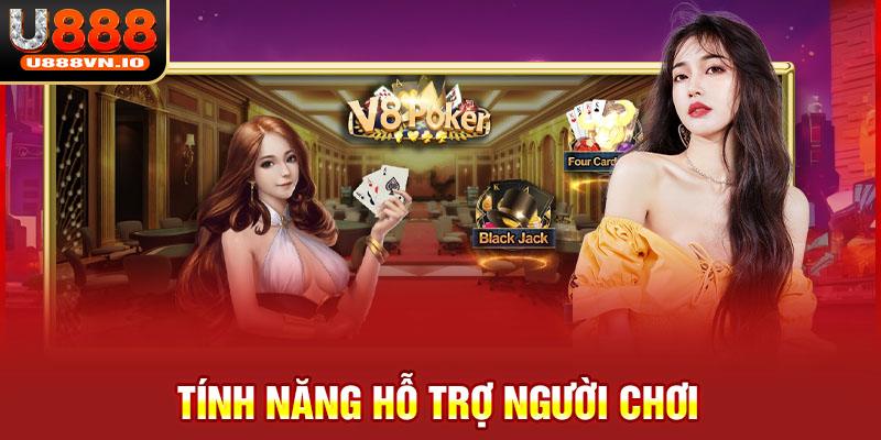 Tính năng hỗ trợ người chơi