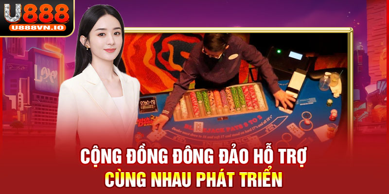 Cộng đồng đông đảo hỗ trợ cùng nhau phát triển