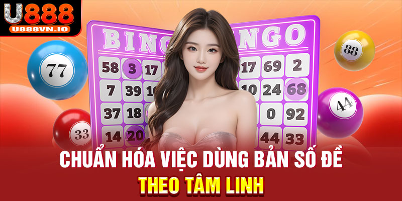 Chuẩn hóa việc dùng bản số đề theo tâm linh