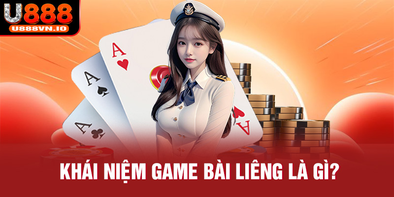 Khái niệm game bài liêng là gì?